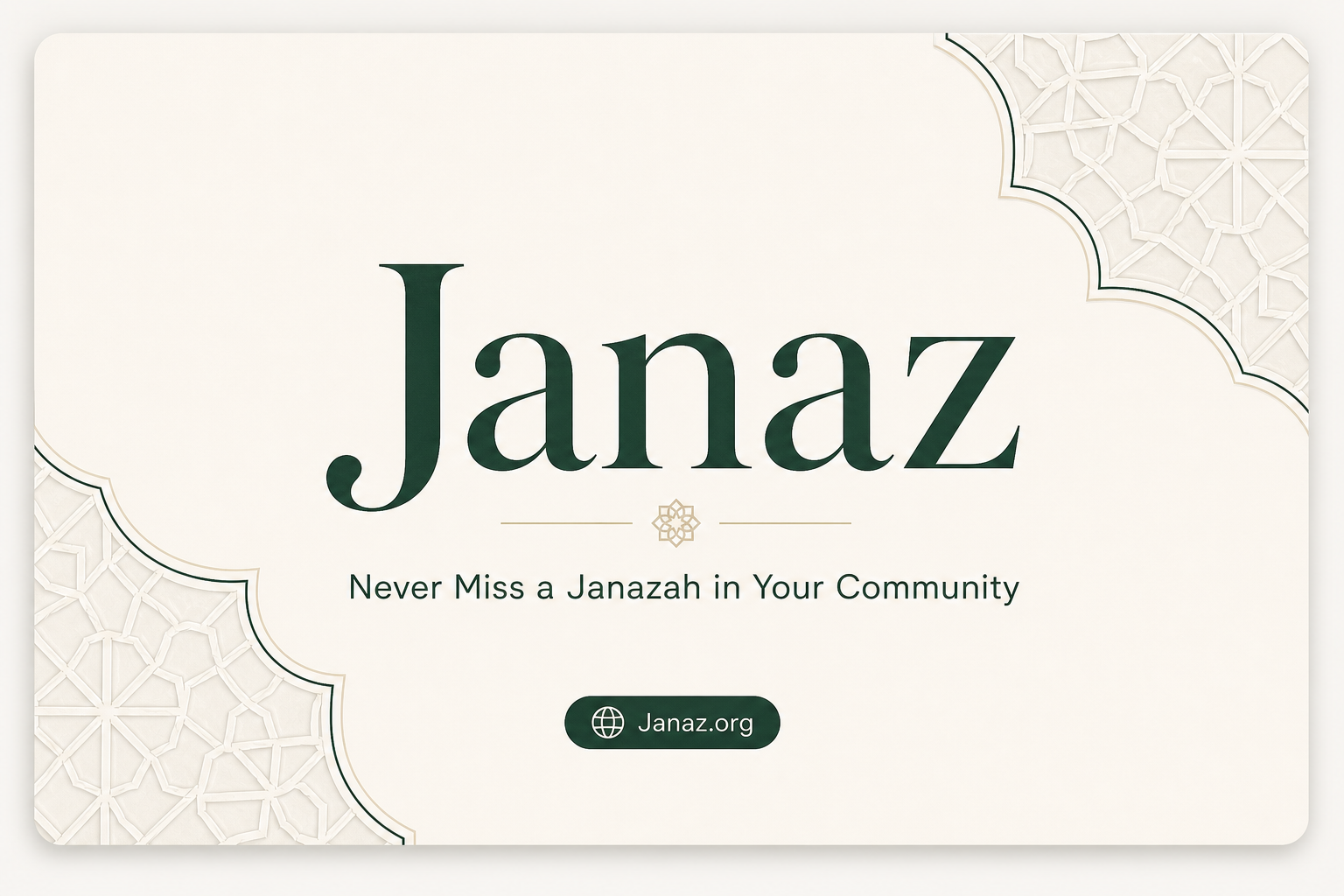 Janaz — Never Miss a Janazah in Your Community